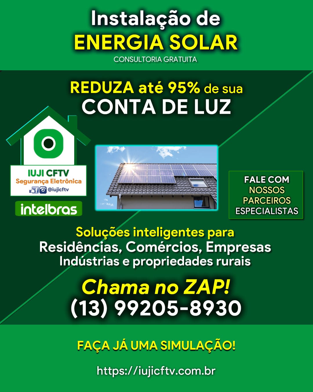 Iuji Cftv Instalacao De Energia Solar Reducao Na Conta De Luz Casas Comercios Empresas Industrias Praia Grande Mongagua Itanhaem Santos Baixada Santista Litoral Paulista Sp Brasil
