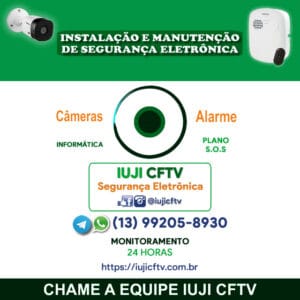 Iuji Cftv Seguranca Eletronica Verificacao Instalacao Manutencao Monitoramento Cameras Alarme Intelbras Casas Apartamentos Comercios Praia Grande Sao Paulo Litoral Paulista Baixada Santista Sp
